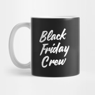 Black Friday Crew Mug